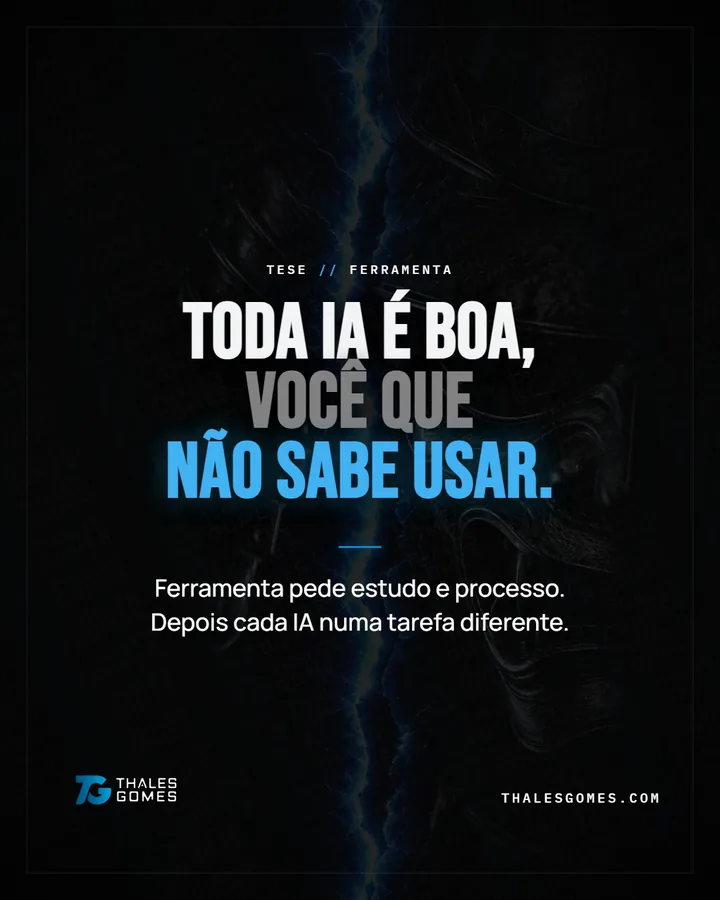 Arte de post com a manchete Toda IA é boa, você que não sabe usar